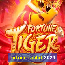 fortune rabbit 2024